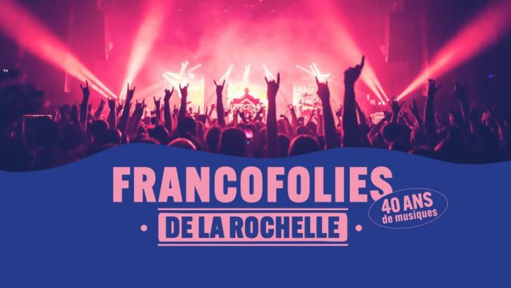 Francofolies de La Rochelle 2024, 40 ans de musiques !